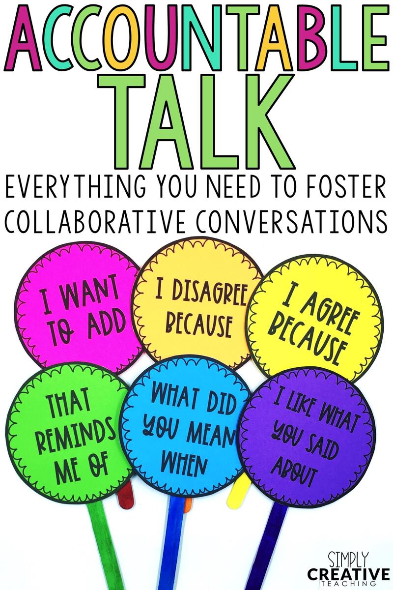 Accountable Talk In The Classroom Simply Creative Teaching