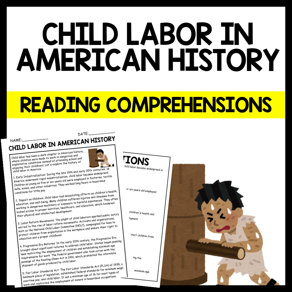 CHILD LABOR IN AMERICAN HISTORY LABOR HISTORY MONTH Reading Comprehension Made By Teachers