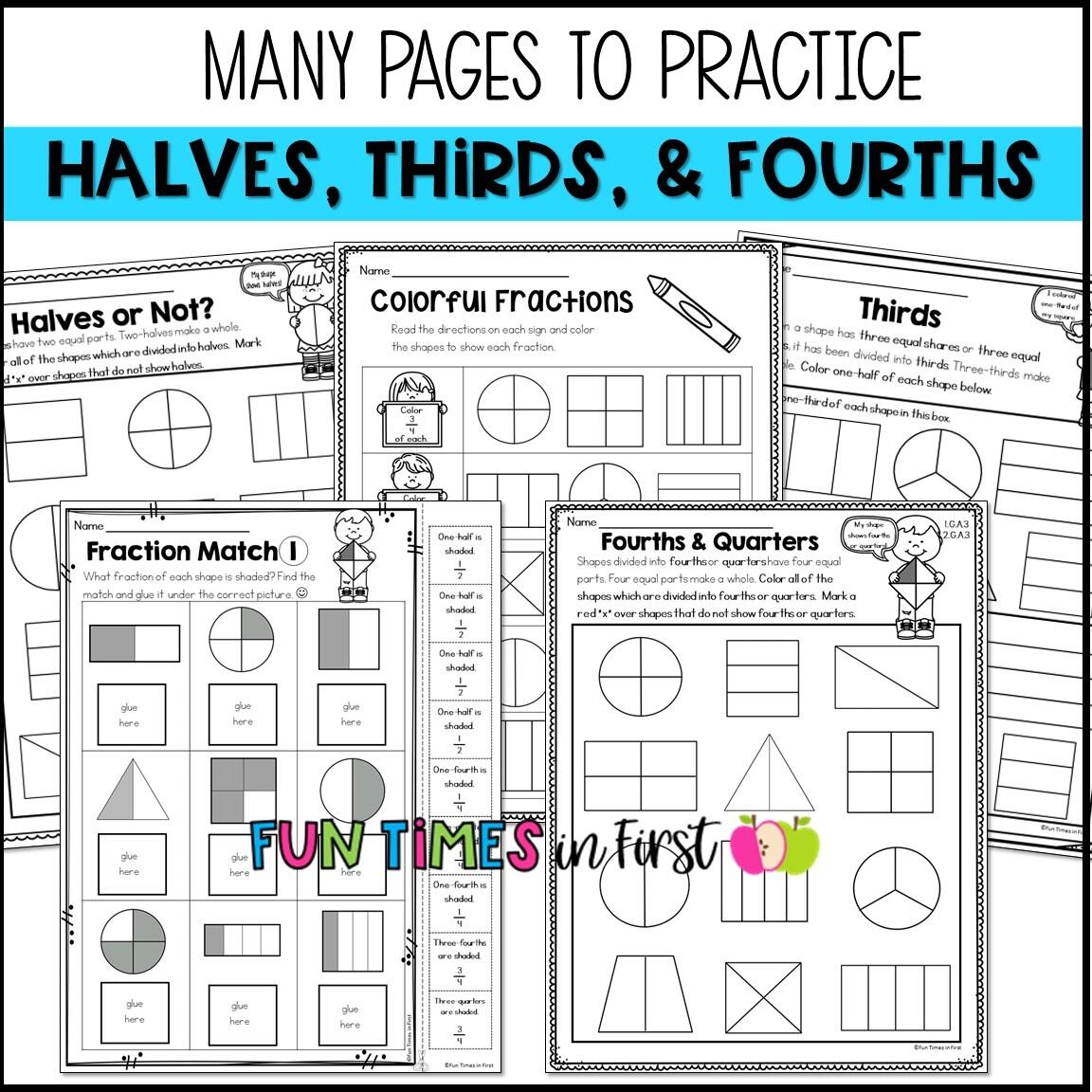 Fractions And Equal Parts Halves Fourths And Thirds No Prep Worksheets For 1st Grade Classful Fractions And Equal Parts Halves Fourths And Thirds No Prep Worksheets For 1st Grade Classful