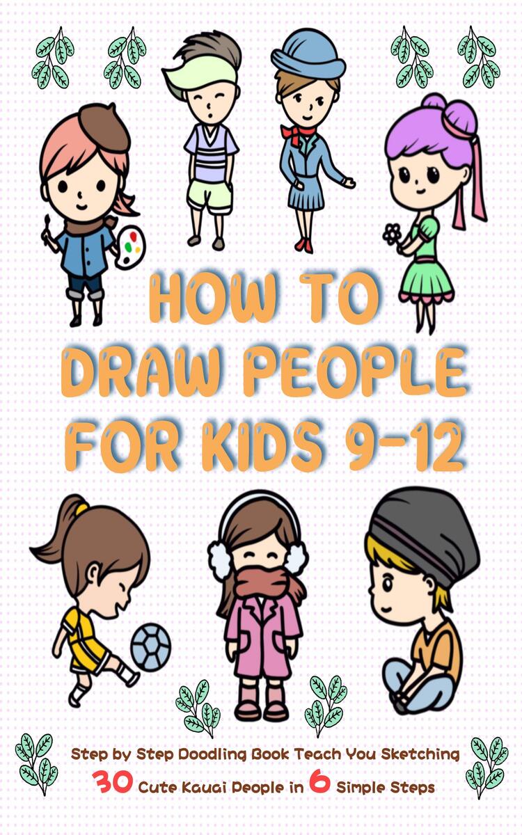 How To Draw Easy Techniques And Step By Step Drawings For Kids Drawing For Kids Ages 9 To 12 Spiral Bound Walmart