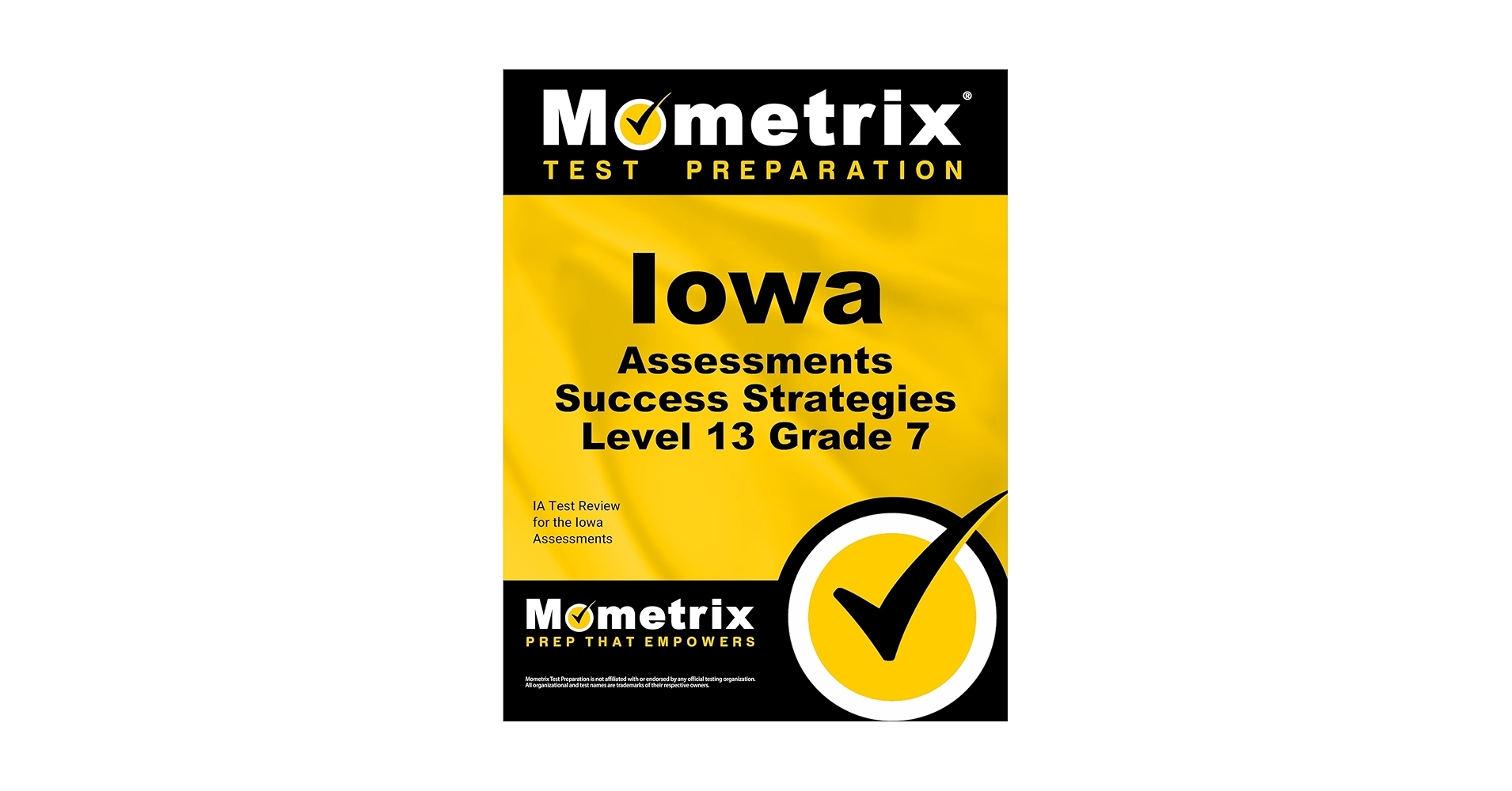 Iowa Assessments Success Strategies Level 13 Grade 7 Study Guide IA Test Review For The Iowa Assessments IA Exam Secrets Test Prep Team 9781630949785 Amazon Books