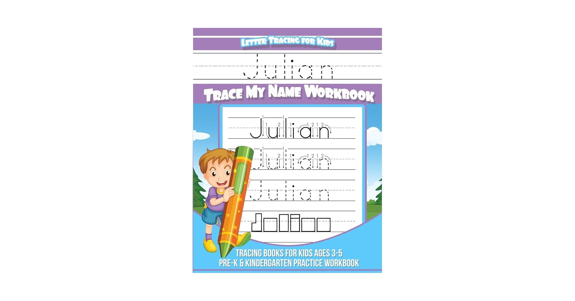 Julian Letter Tracing For Kids Trace My Name Workbook Tracing Books For Kids Ages 3 5 Pre K Kindergarten Practice Workbook Personalized Children S Trace Name Books Books Julian 9781983723469 Amazon Books Julian Letter Tracing For Kids Trace My Name Workbook Tracing Books For Kids Ages 3 5 Pre K Kindergarten Practice Workbook Personalized Children S Trace Name Books Books Julian 9781983723469 Amazon Books