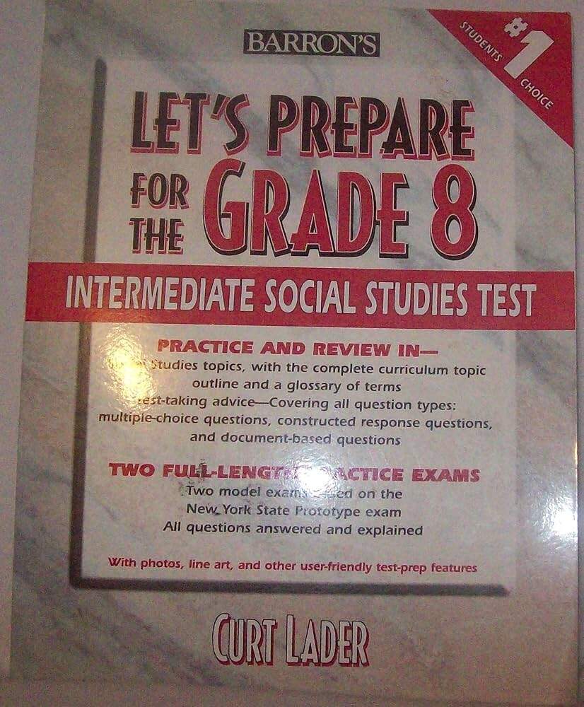 Let S Prepare For The Grade 8 Intermediate Social Studies Test Barron S Let S Prepare For The Grade 8 Intermediate Social Studies Test Lader M S Ed Curt 9780764115660 Amazon Books