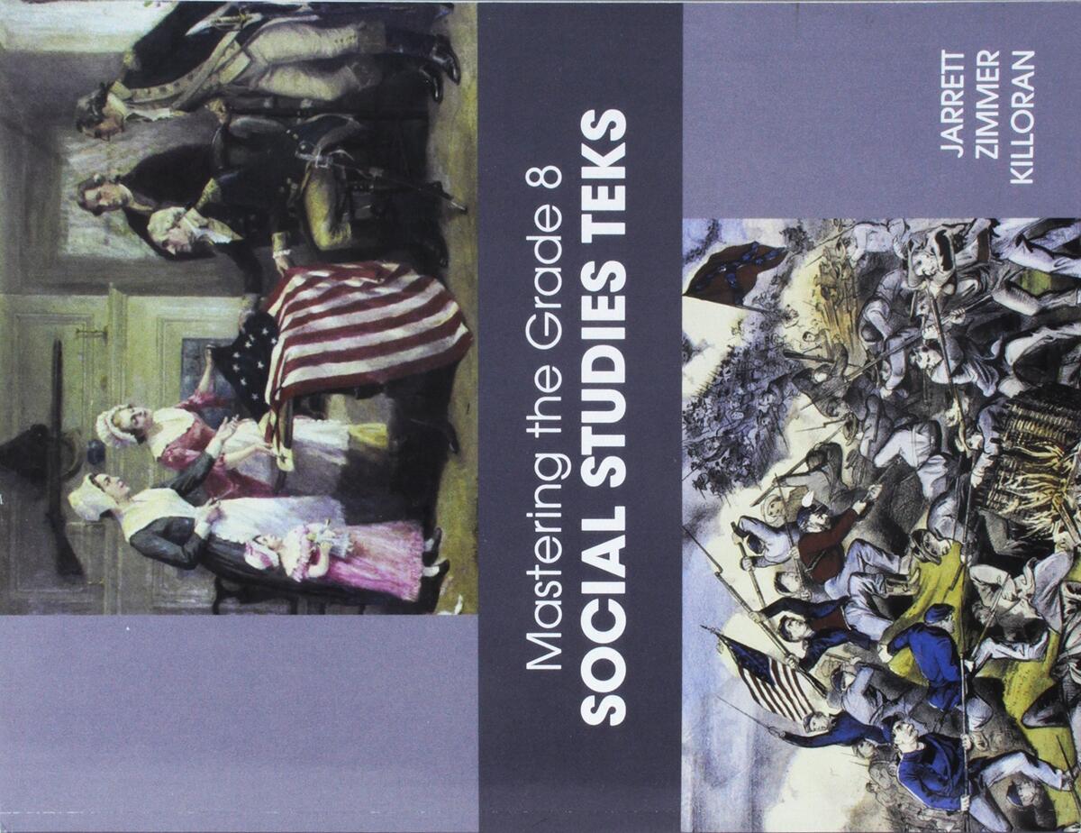Mastering The Grade 8 Social Studies TEKS Mark Jarrett Stuart Zimmer James Killoran Amazon Sg Books