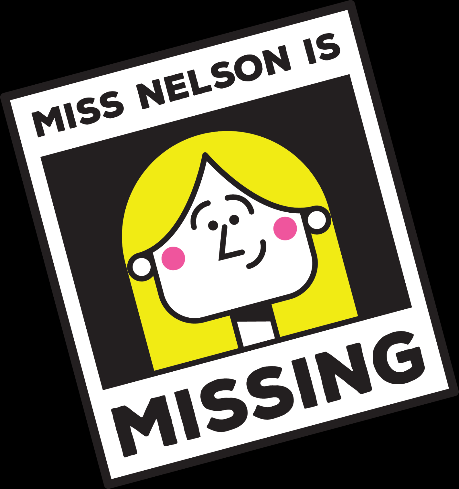 MISS NELSON IS MISSING Chapman Cultural Center