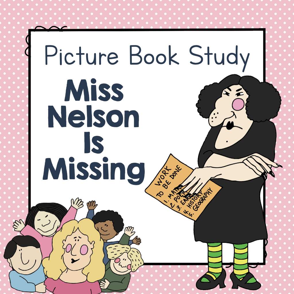 MISS NELSON IS MISSING Chapman Cultural Center