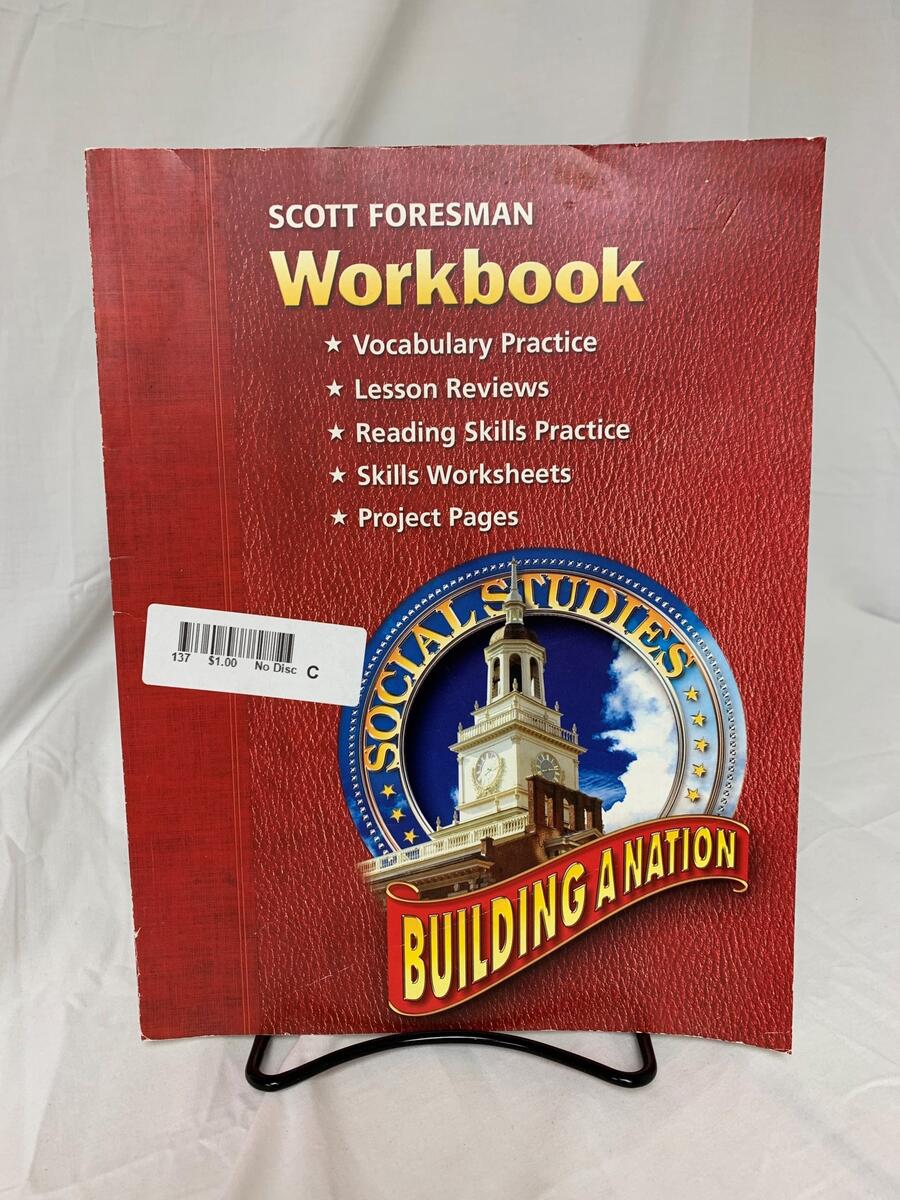 Scott Foresman Building A Nation Social Studies Workbook Worksheets Library