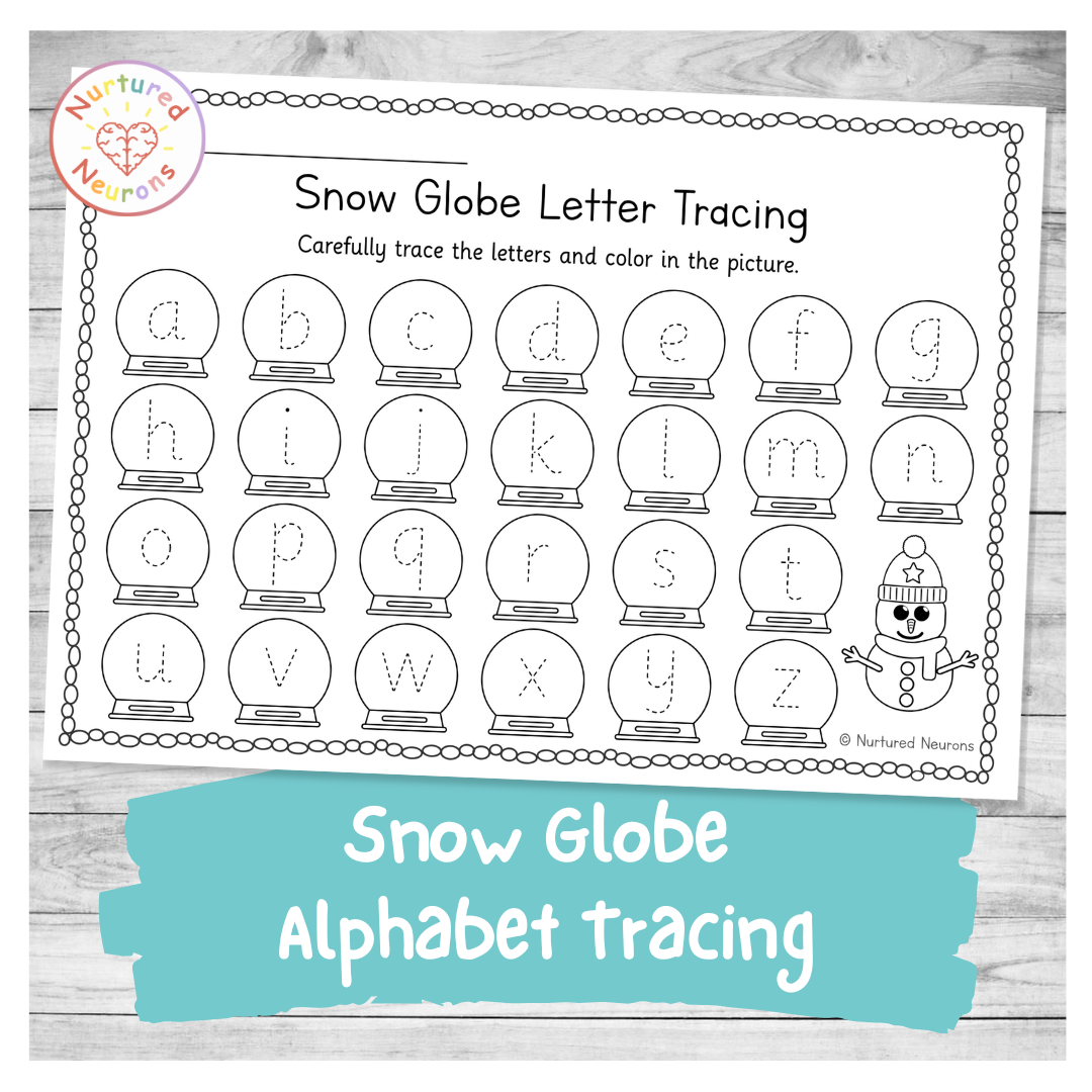 Snow Globe Alphabet Tracing Worksheet Kindergarten Winter Letter Formation Printable Nurtured Neurons