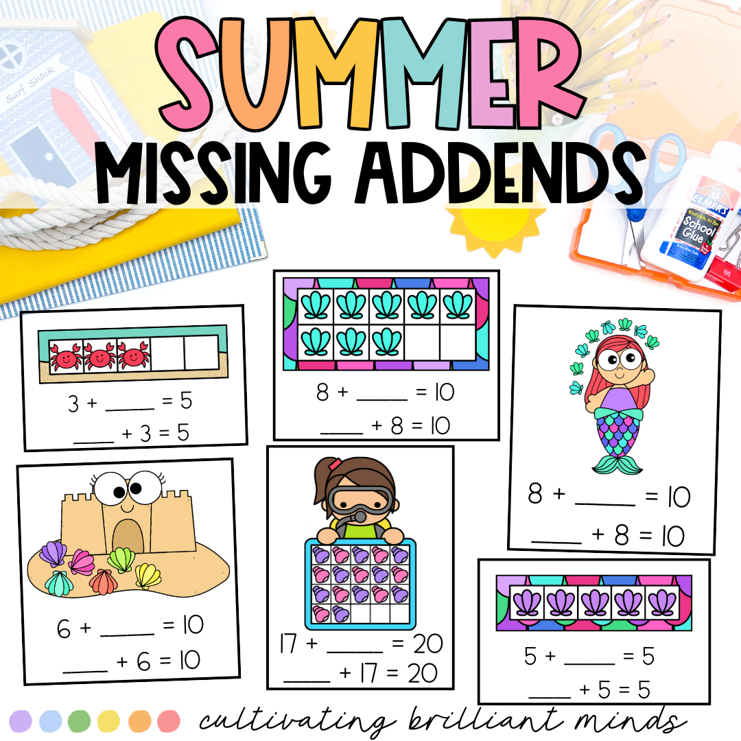 Summer Missing Addends Math Center 5 10 And 20 Frames End Of The Year Classful