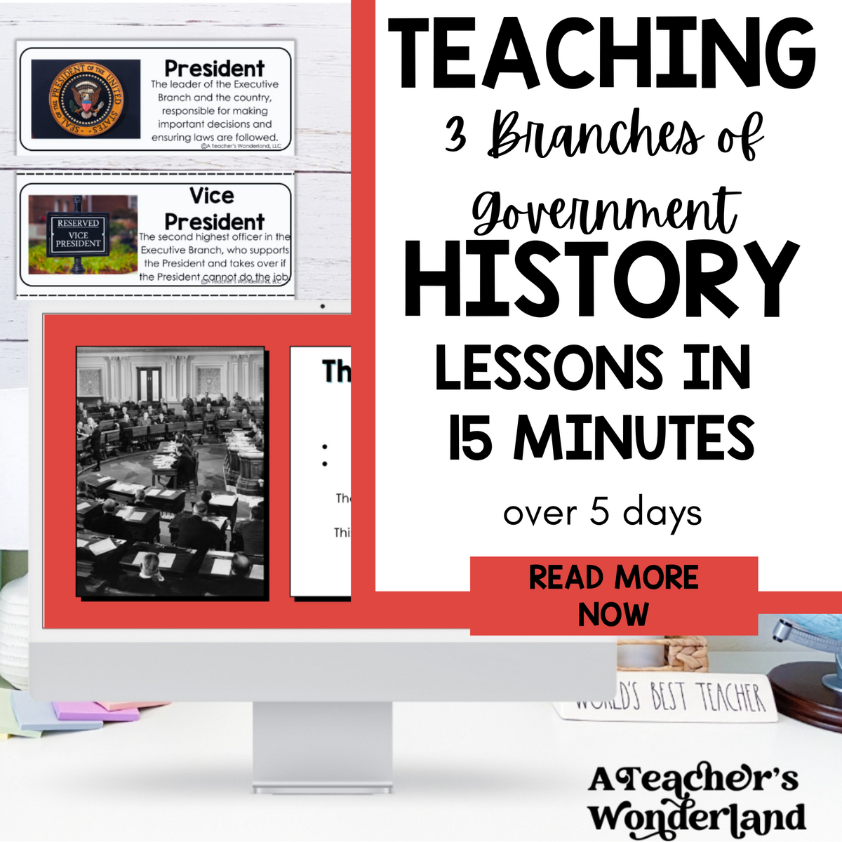 Teaching 3 Branches Of Government In 15 Minutes Over 5 Days A Teacher S Wonderland