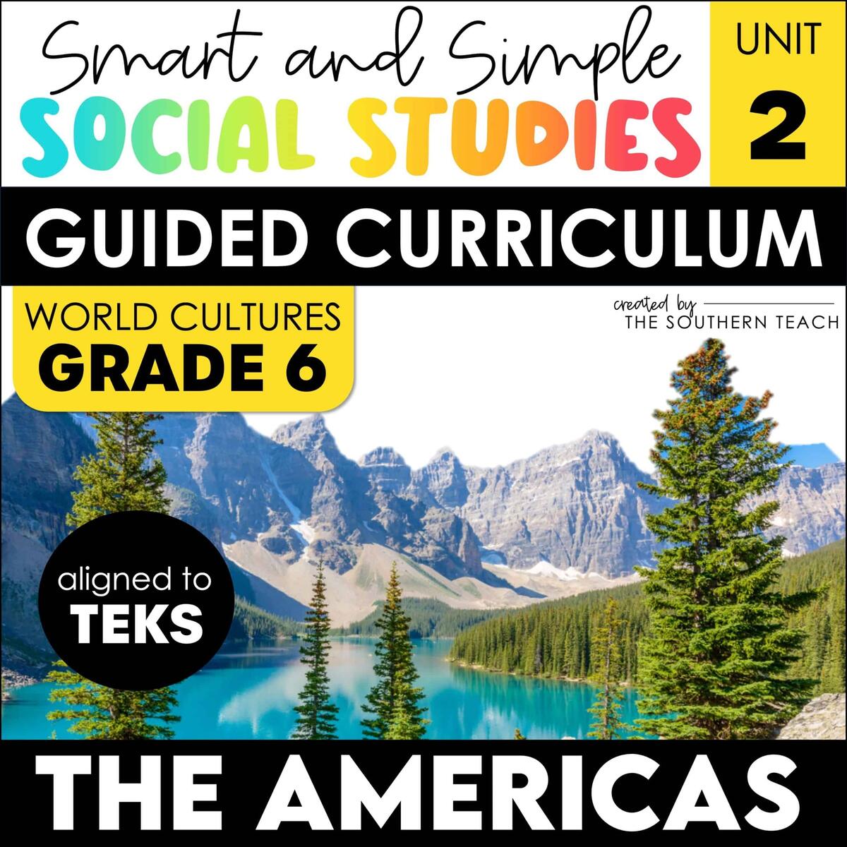Unit 2 The Americas North Central South 6th Social Studies Curriculum TEKS