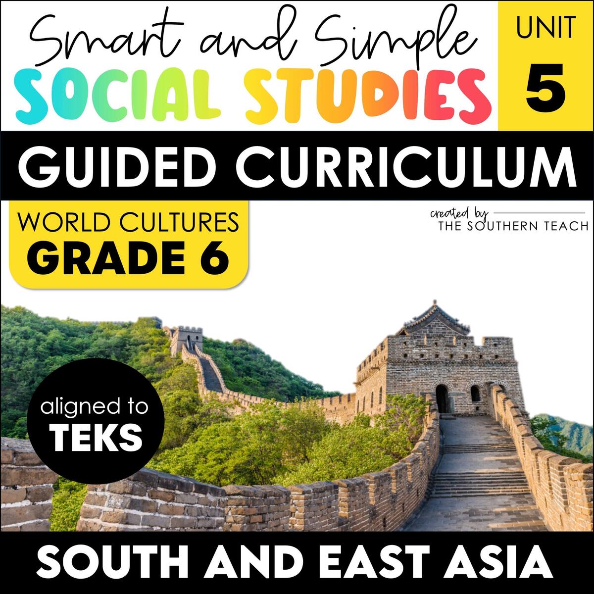 Unit 5 South East And Southeast Asia 6th Social Studies Curriculum TEKS