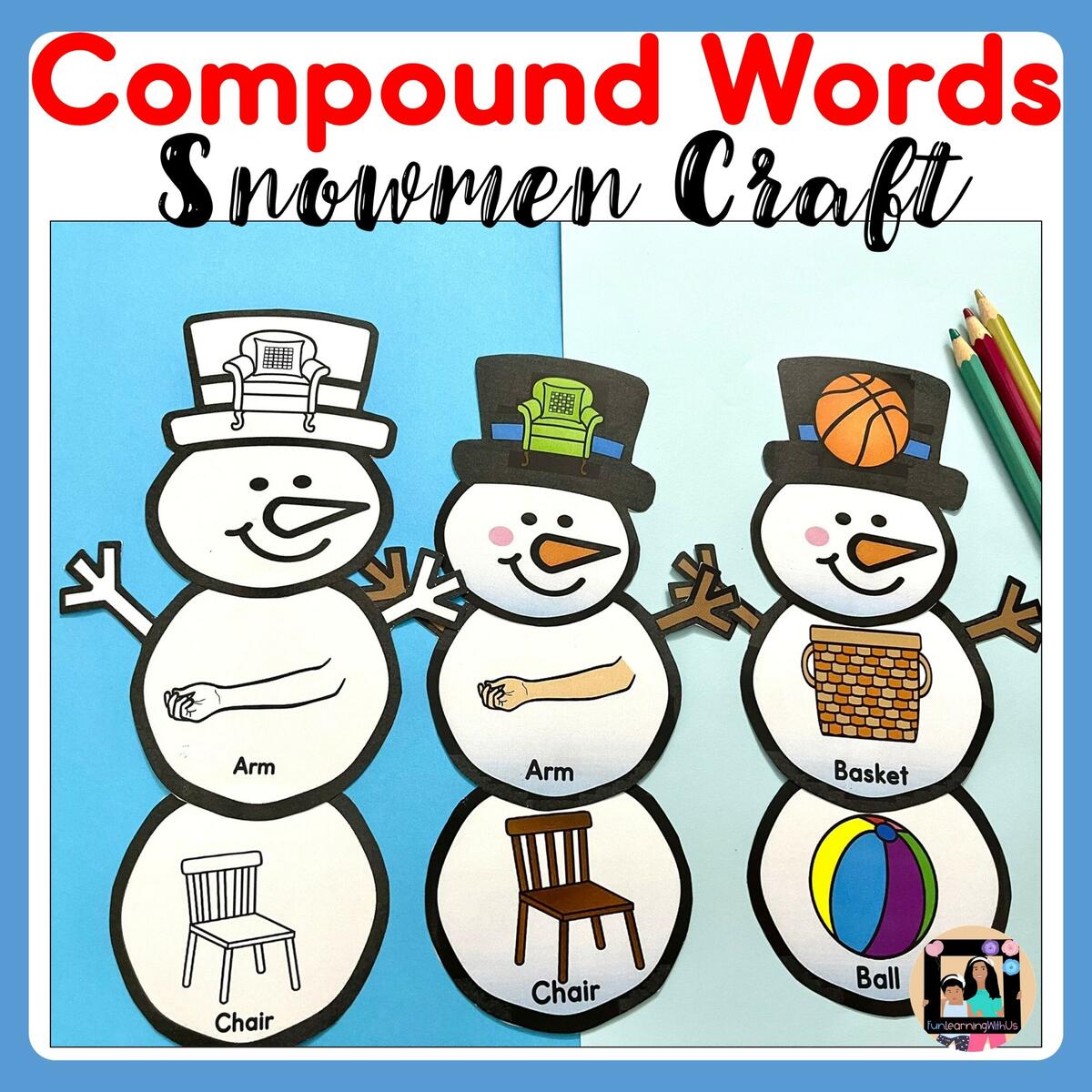Winter Snowman Compound Words Activity Made By Teachers